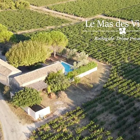 Maison D'hotes Le Mas Des Vignes * Rochegude (Drome)